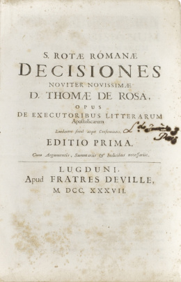 548.  TOMMASO DE ROSA. “S. Rotae Romanae decisiones noviter novissimae ... Editio Prima” 2 vols. en 1..