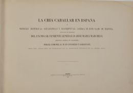 852.  La Cría caballar en España o noticias históricas, estadísticas y descriptivas, acerca de este ramo de riqueza, puiblicadas por disposición de Excmo. Sr. Teniente General D. José María Marchesi, director general de caballería. Imprenta y Litografía militar del Atlas, Madrid, 1861.